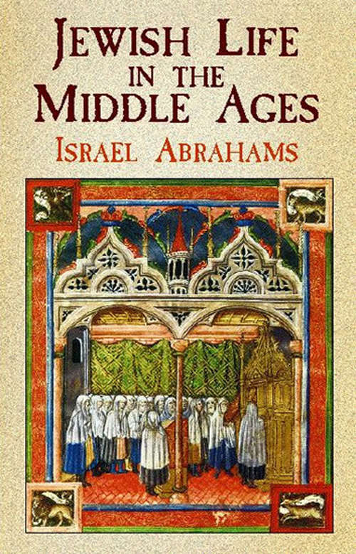 Book cover of Jewish Life in the Middle Ages