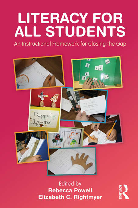 Book cover of Literacy for All Students: An Instructional Framework for Closing the Gap