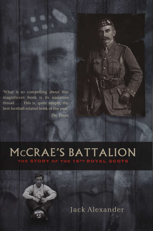 Book cover of McCrae's Battalion: The Story of the 16th Royal Scots