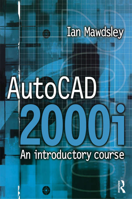 Book cover of AutoCAD 2000i: An Introductory Course