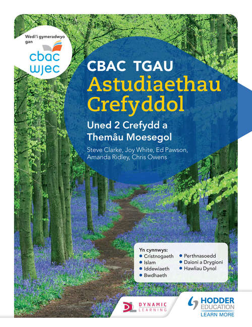 Book cover of CBAC TGAU Astudiaethau Crefyddol Uned 2 Crefydd a Themau Moesegol (WJEC GCSE Religious Studies - Unit 2 Religion and Ethical Themes Welsh-language edition) (PDF)