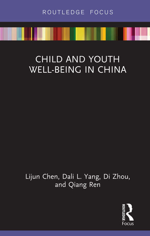 Book cover of Child and Youth Well-being in China (Routledge Research on Asian Development)
