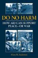 Book cover of Do No Harm: How Aid Can Support Peace - Or War (PDF)