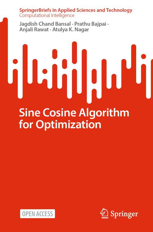 Book cover of Sine Cosine Algorithm for Optimization (1st ed. 2023) (SpringerBriefs in Applied Sciences and Technology)
