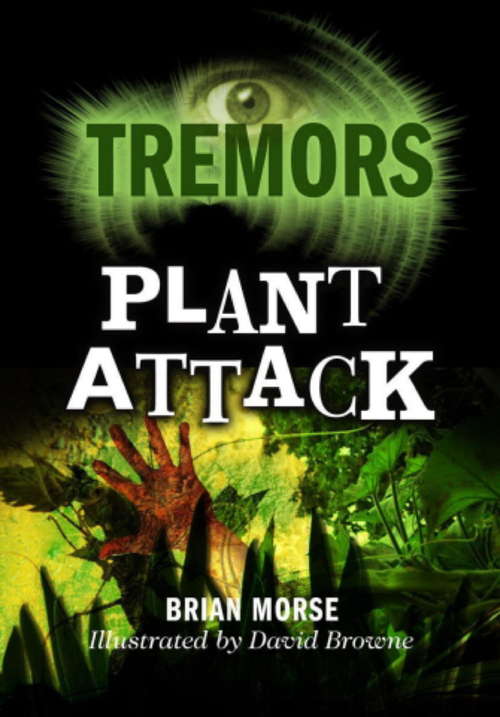 Book cover of Plant Attack: Tremors (Tremors #3)