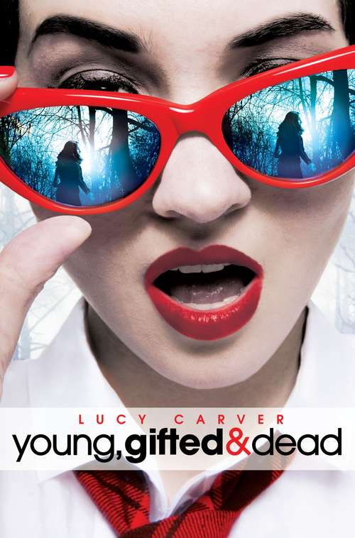 Book cover of Young, Gifted and Dead