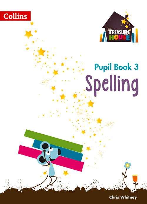 Book cover of Treasure House,  Year 3 Spelling Pupil Book (PDF)