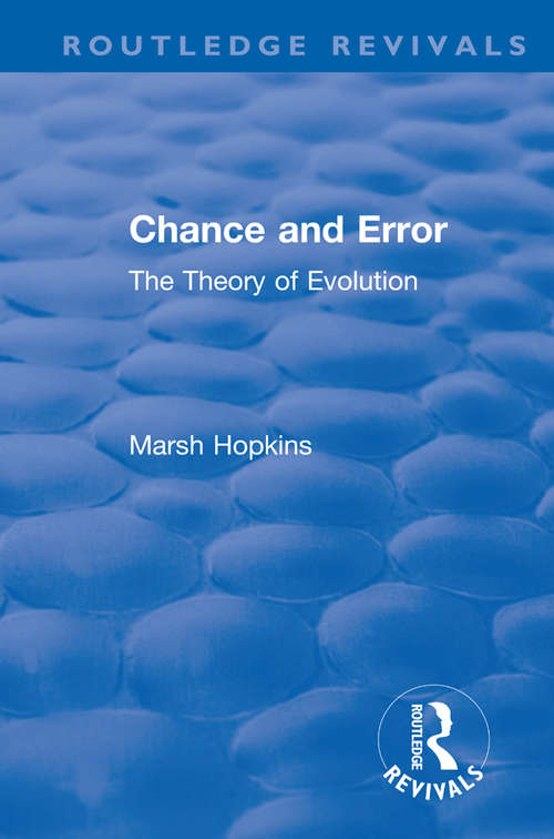 Book cover of Chance and Error: The Theory of Evolution (Routledge Revivals)