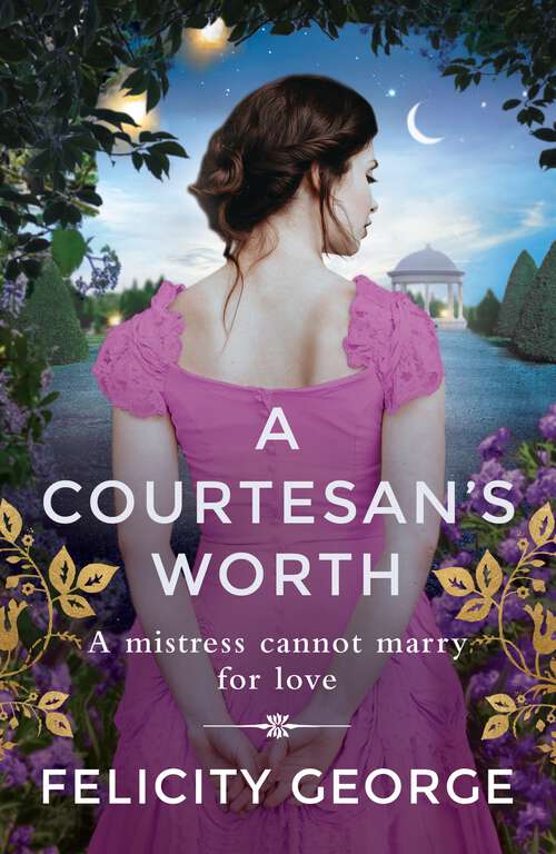 Book cover of A Courtesan's Worth: BRIDGERTON meets MOULIN ROUGE in this opposites-attract Regency!
