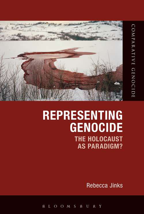 Book cover of Representing Genocide: The Holocaust as Paradigm? (Comparative Genocide)