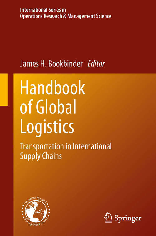 Book cover of Handbook of Global Logistics: Transportation in International Supply Chains (2012) (International Series in Operations Research & Management Science #181)