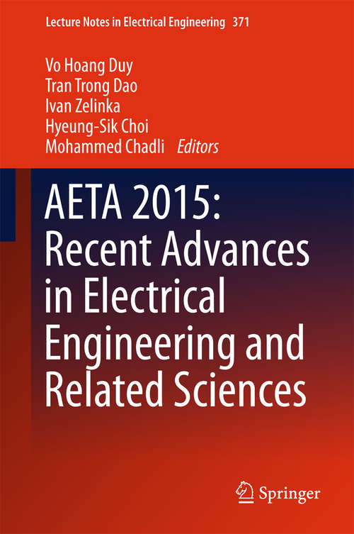 Book cover of AETA 2015: Recent Advances In Electrical Engineering And Related Sciences (1st ed. 2016) (Lecture Notes in Electrical Engineering #371)