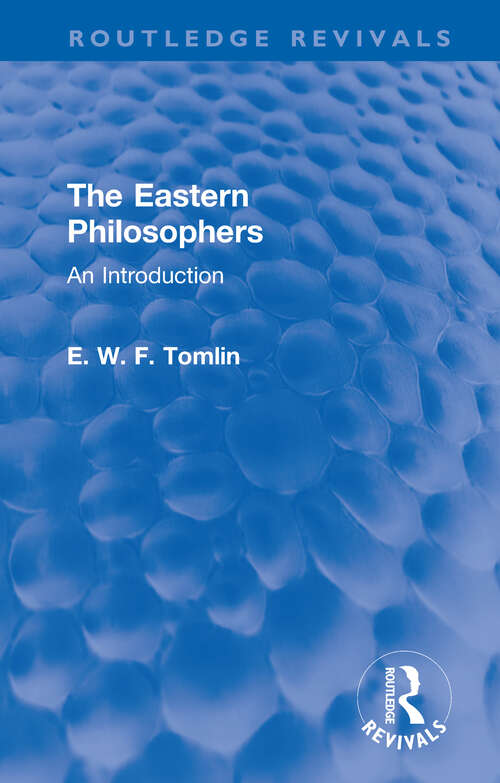 Book cover of The Eastern Philosophers: An Introduction (Routledge Revivals)