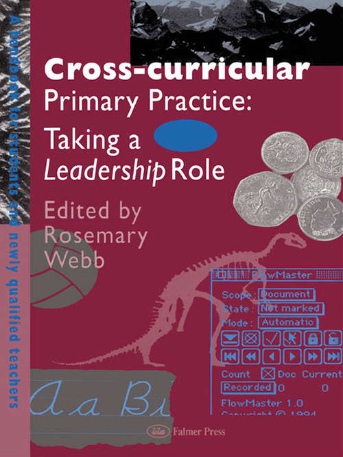 Book cover of Cross-Curricular Primary Practice: Taking a Leadership Role