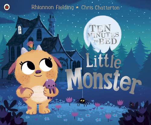 Book cover of Ten Minutes to Bed: Little Monster