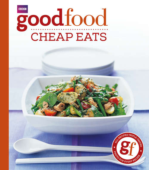 Book cover of Good Food: Triple-tested Recipes (Good Food 101 Ser.)
