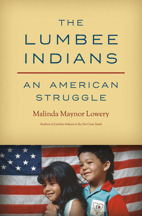 Book cover of The Lumbee Indians: An American Struggle