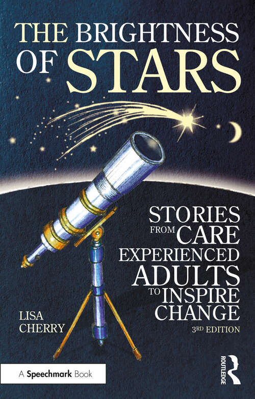 Book cover of The Brightness of Stars: Stories From Care Experienced Adults To Inspire Change (3)