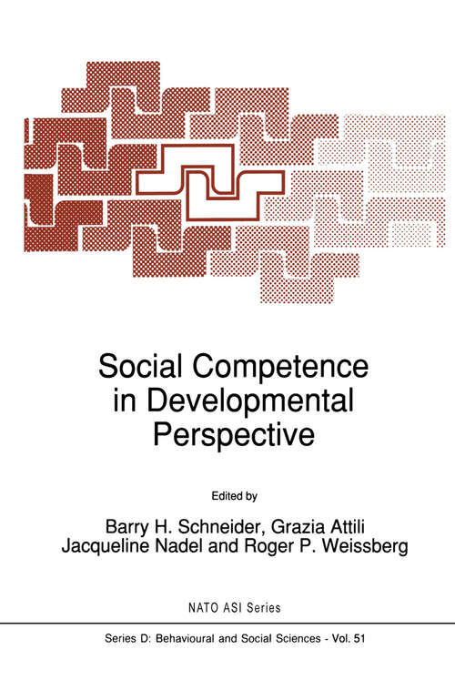 Book cover of Social Competence in Developmental Perspective (1989) (NATO Science Series D: #51)