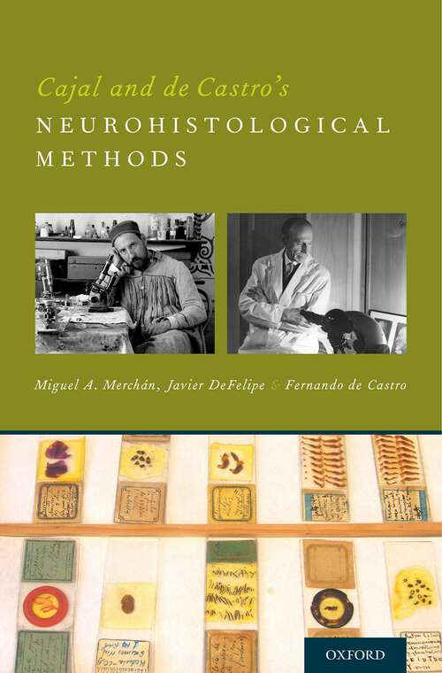 Book cover of Cajal and de Castro's Neurohistological Methods