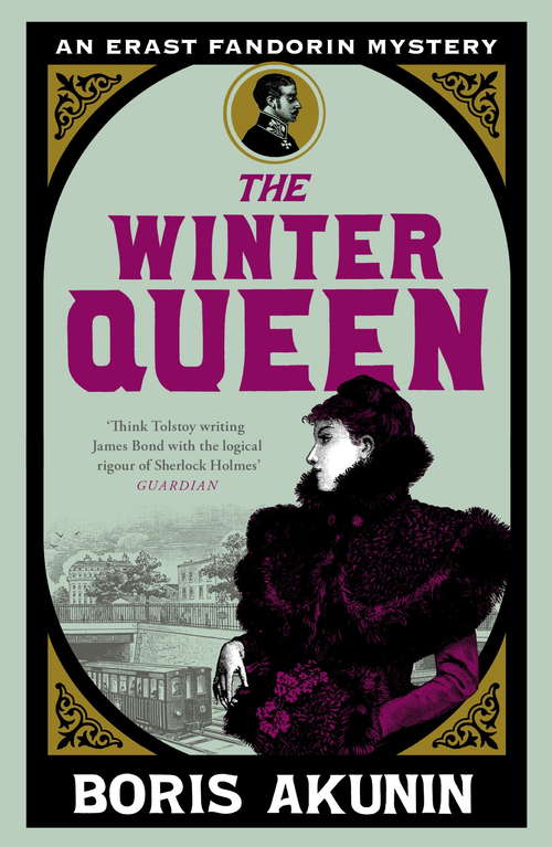 Book cover of The Winter Queen: An Erast Fandorin Mystery 1 (Erast Fandorin Mysteries #1)