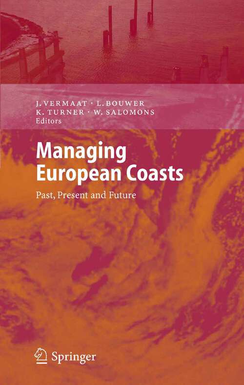 Book cover of Managing European Coasts: Past, Present and Future (2005) (Environmental Science and Engineering)