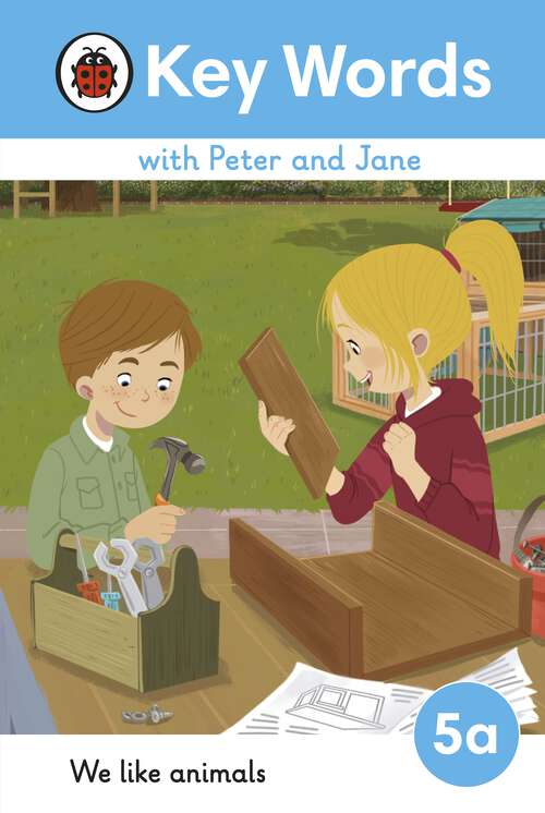 Book cover of Key Words with Peter and Jane Level 5a – We Like Animals (Key Words with Peter and Jane)