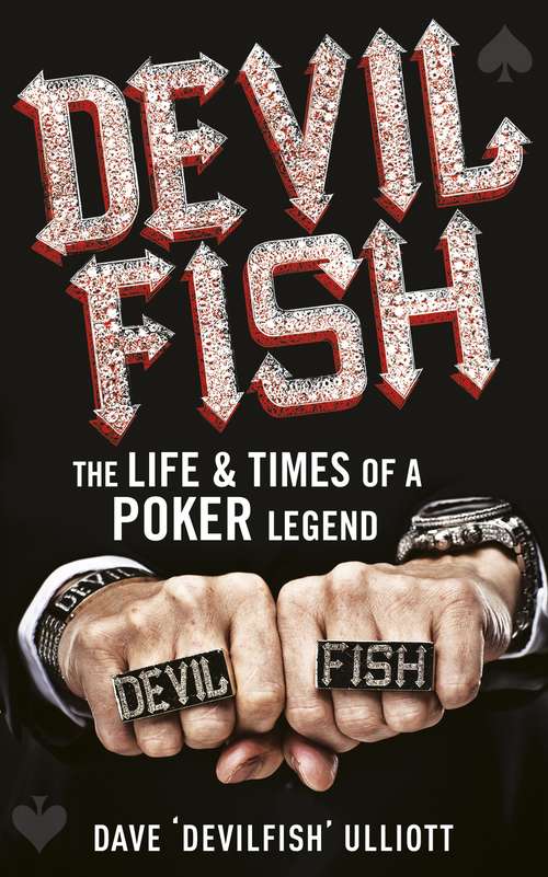 Book cover of Devilfish: The Life & Times of a Poker Legend
