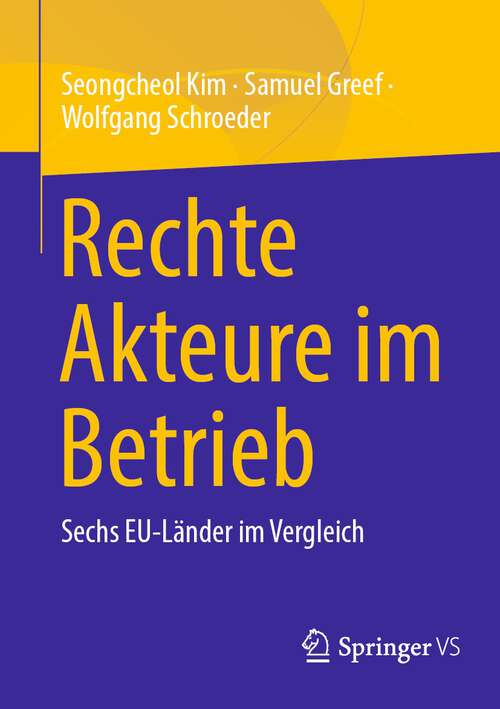 Book cover of Rechte Akteure im Betrieb: Sechs EU-Länder im Vergleich (1. Aufl. 2022)
