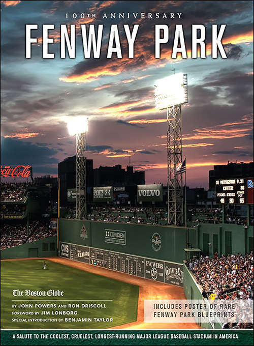 Book cover of Fenway Park: A Salute to the Coolest, Cruelest, Longest-Running Major League Baseball Stadium in America