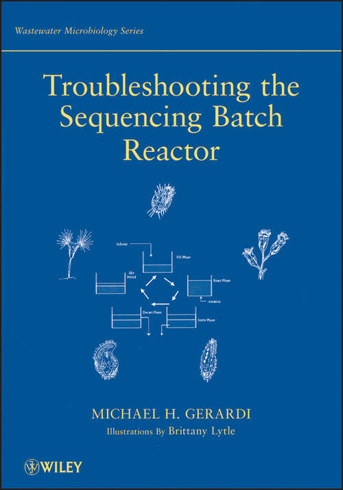 Book cover of Troubleshooting the Sequencing Batch Reactor (Wastewater Microbiology #7)
