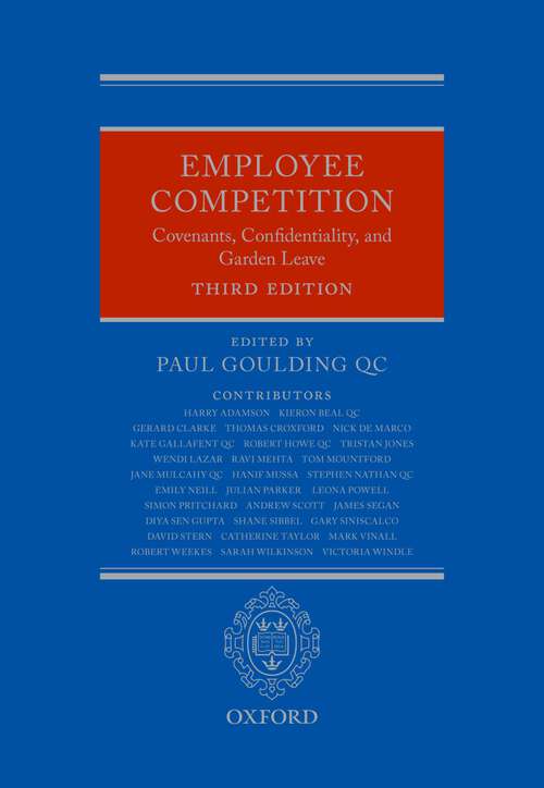 Book cover of Employee Competition: Covenants, Confidentiality, and Garden Leave