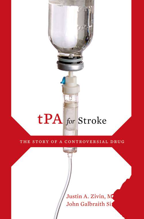 Book cover of tPA for Stroke: The Story of a Controversial Drug