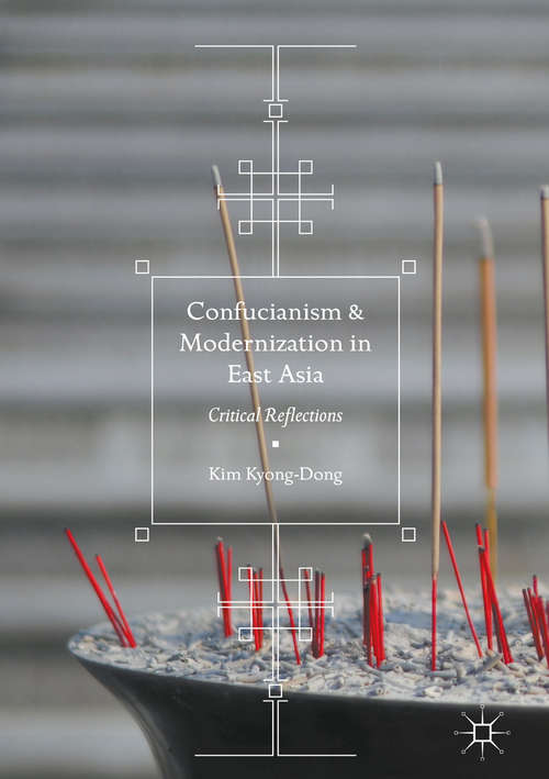 Book cover of Confucianism and Modernization in East Asia: Critical Reflections