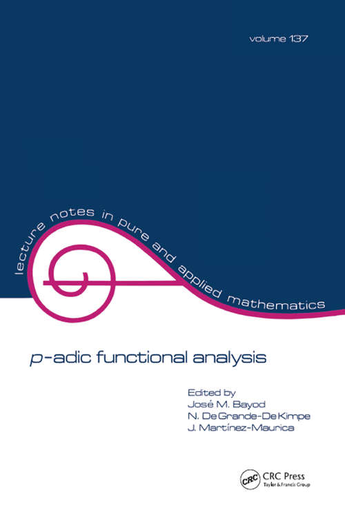 Book cover of p-adic Function Analysis (Lecture Notes In Pure And Applied Mathematics Ser.)