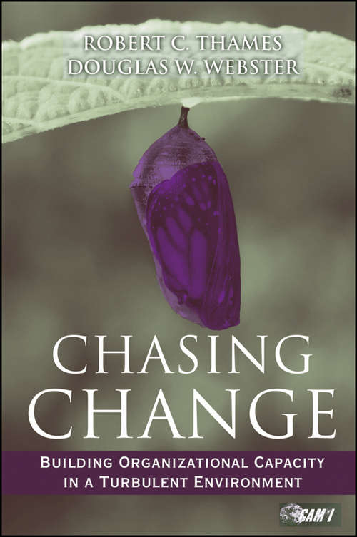 Book cover of Chasing Change: Building Organizational Capacity in a Turbulent Environment