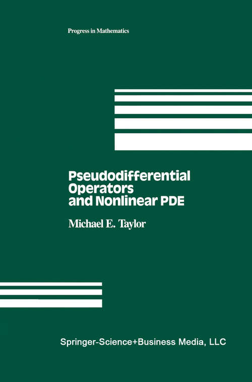 Book cover of Pseudodifferential Operators and Nonlinear PDE (1991) (Progress in Mathematics #100)