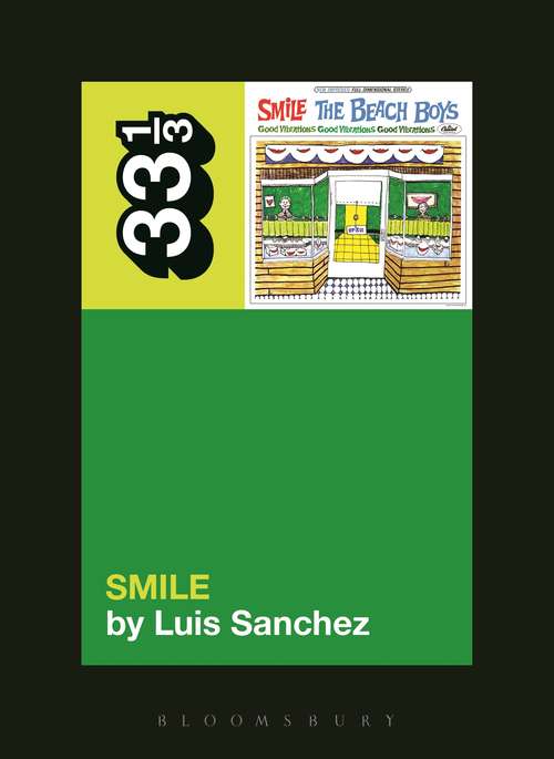 Book cover of The Beach Boys' Smile (33 1/3)