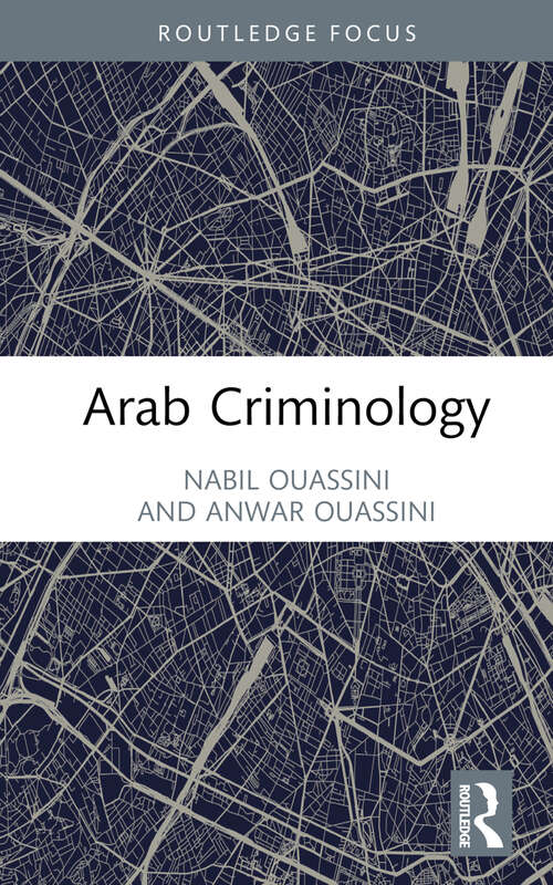 Book cover of Arab Criminology (Criminology in Focus)