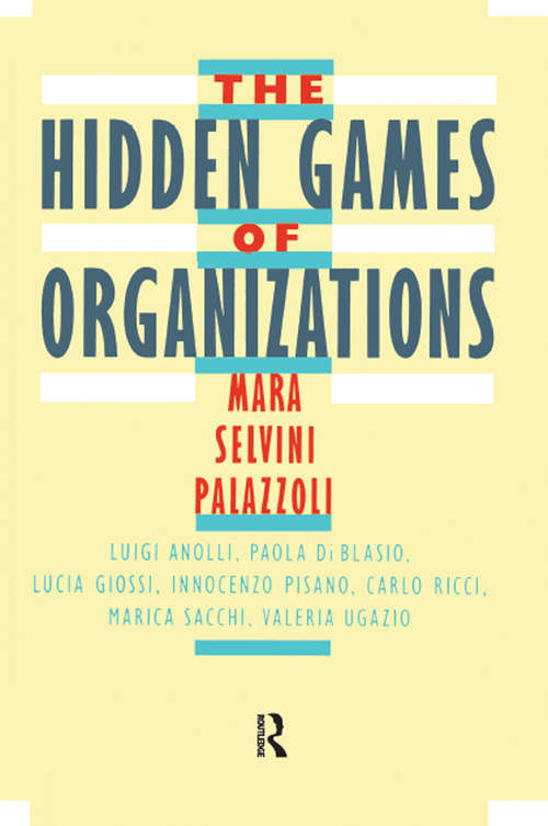 Book cover of The Hidden Games of Organizations