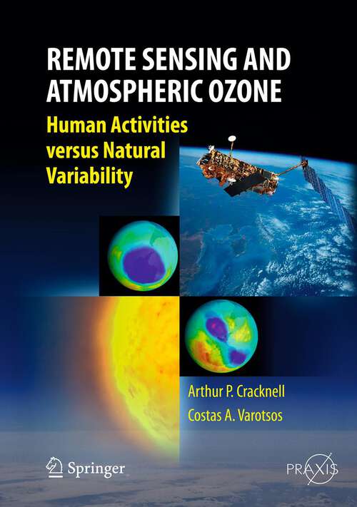 Book cover of Remote Sensing and Atmospheric Ozone: Human Activities versus Natural Variability (2012) (Springer Praxis Books)