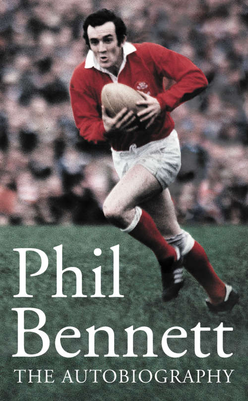 Book cover of Phil Bennett: The Autobiography (ePub edition)