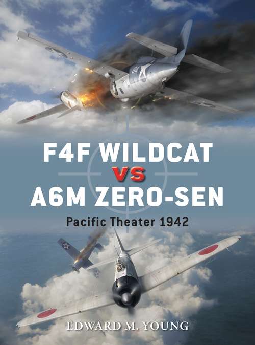 Book cover of F4F Wildcat vs A6M Zero-sen: Pacific Theater 1942 (Duel #54)