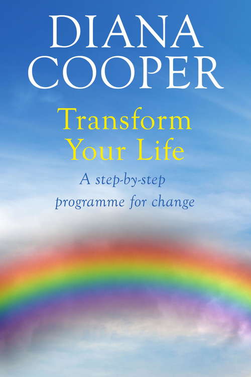 Book cover of Transform Your Life: A step-by-step programme for change (2)
