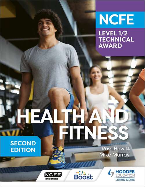 Book cover of NCFE Level 1/2 Technical Award in Health and Fitness, Second Edition