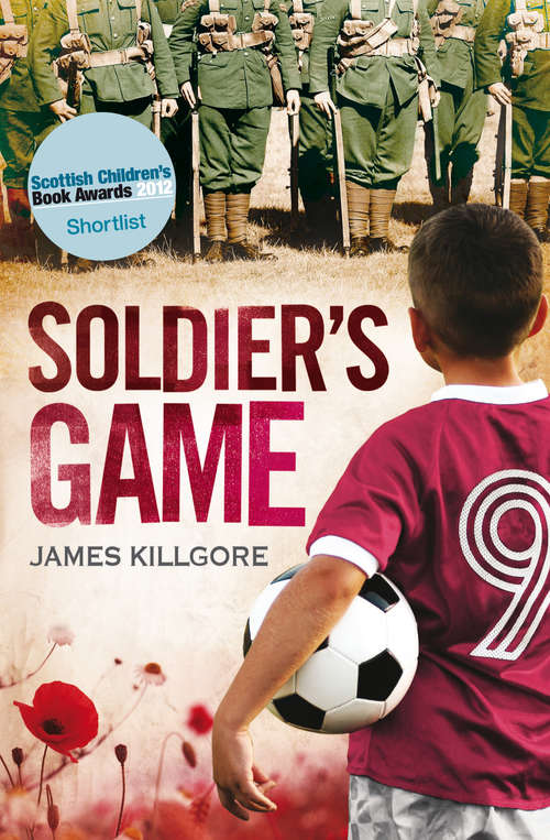 Book cover of Soldier's Game (Kelpies Ser.)