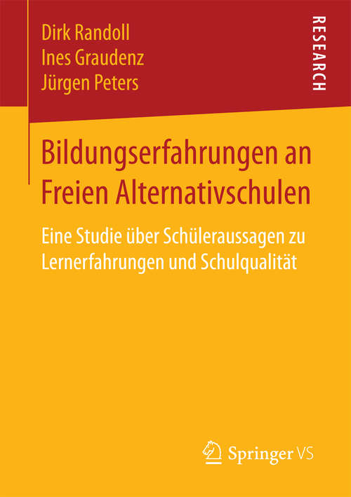 Book cover of Bildungserfahrungen an Freien Alternativschulen: Eine Studie über Schüleraussagen zu Lernerfahrungen und Schulqualität