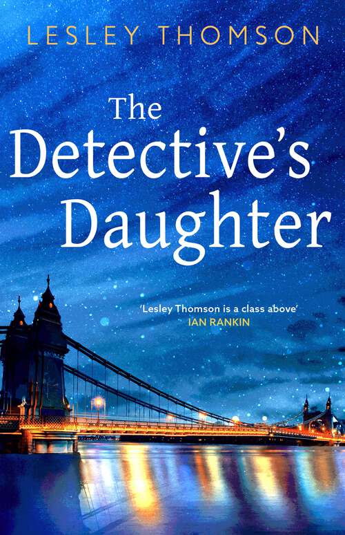 Book cover of The Detective's Daughter: A gripping Sunday Times crime club thriller to lose yourself in (The Detective's Daughter #1)