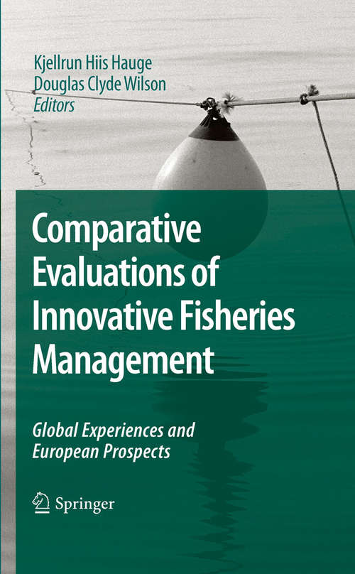 Book cover of Comparative Evaluations of Innovative Fisheries Management: Global Experiences and European Prospects (2009)