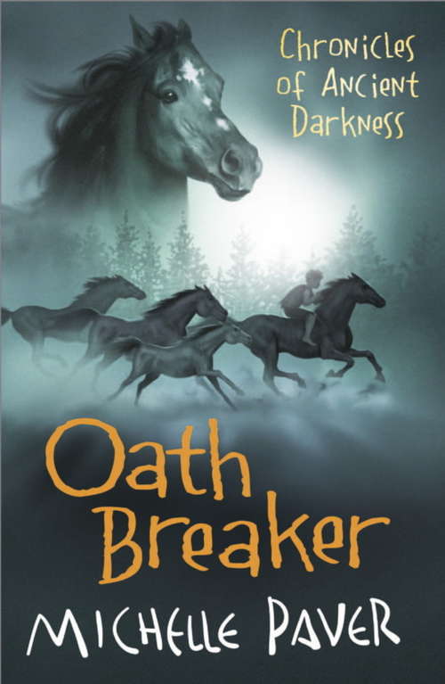 Book cover of Oath Breaker: Book 5 (Chronicles of Ancient Darkness: No. 5)